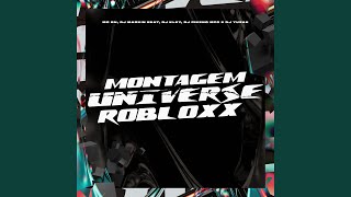 Download lagu MONTAGEM UNIVERSE ROBLOXX mp3