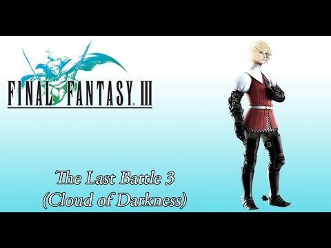 Final Fantasy 3 OST Cloud of Darkness Battle Theme ( The Last Battle 3 )