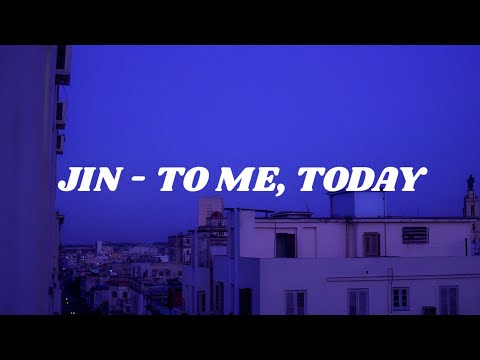 JIN - TO ME, TODAY (Easy lyrics)
