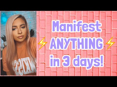 How to manifest ANYTHING in 3 days * EASY *