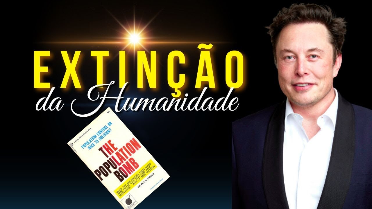 Elon Musk e a Extinção da Humanidade
