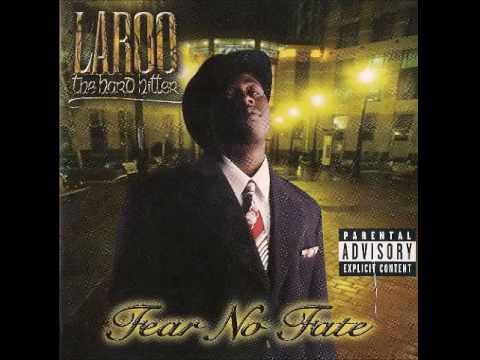 Laroo The Hard Hitter - Flip A Whole 1
