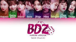 TWICE (트와이스) - &#39;BDZ (KOREAN VERSION)&#39; LYRICS (Color Coded Lyrics Eng/Rom/Han/가사)