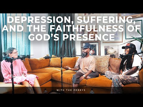Depression, Suffering, and The Faithfulness of God’s Presence
