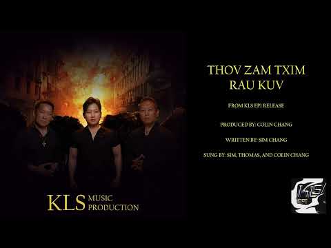 KLS EP1 -Thov Zam Txiv Rau Kuv [Official Audio]