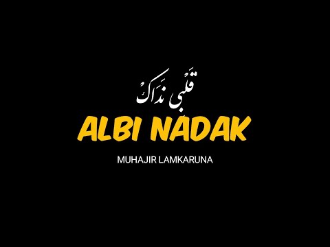 albi nadak Muhajir Lamkaruna lirik arab (latin + terjemah) islamic music favorit viral tiktok arabic