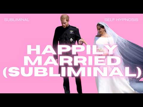 [EXTREMELY POWERFUL] Manifest Your Dream Marriage Instantly (SUBLIMINAL)