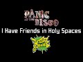 Panic! at the Disco - I Have Friends in Holy Spaces [Jet Set Karaoke]