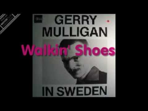 Gerry Mulligan - Walkin' Shoes