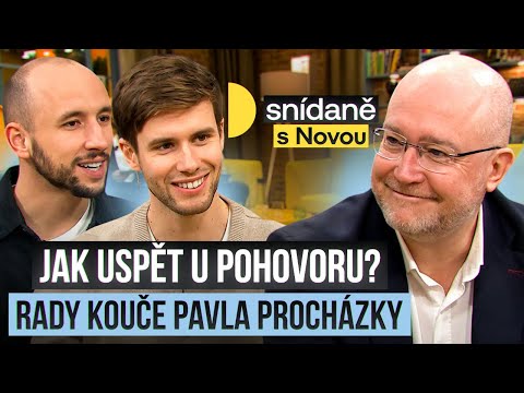 Jak uspět u pohovoru? Radí kouč manažerů Pavel Procházka ve Snídani s Novou.