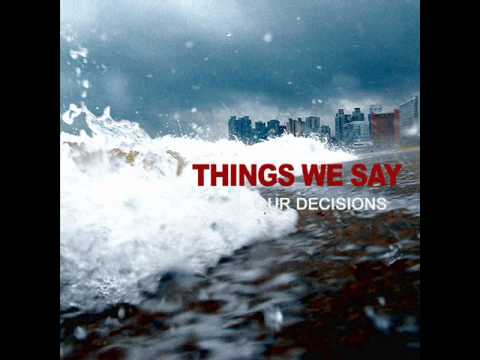 Things We Say - Mosh It Up