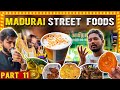 Top 10 Madurai Street Foods - Part 11 ‼️ Madurai Street Food | Madurai Food Review #madurai