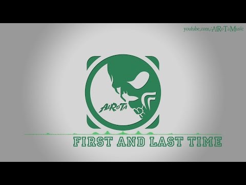 First And Last Time by Joachim Nilsson - [Indie Pop Music]