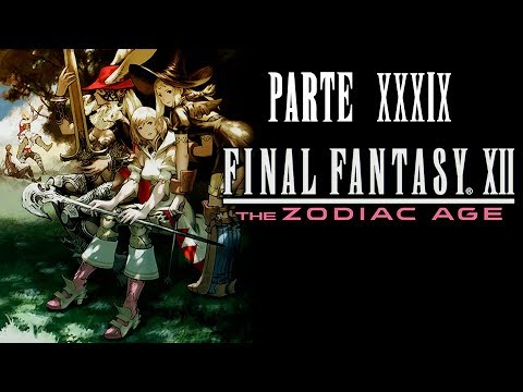 FINAL FANTASY XII The Zodiac age | Parte 39 - Nabudis (Goliath y Guadañero)