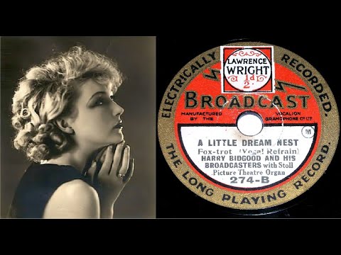 78 RPM – Harry Bidgood – A Little Dream Nest (1928)