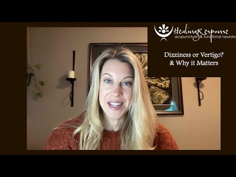 Dizziness or Vertigo? & Why it Matters