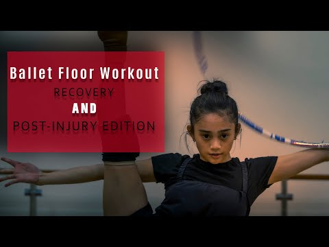 Ballet floor workout recovery and post-injury edition with Izzah Amzan