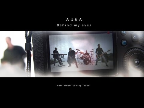 Aura - Behind My Eyes online metal music video by AURA