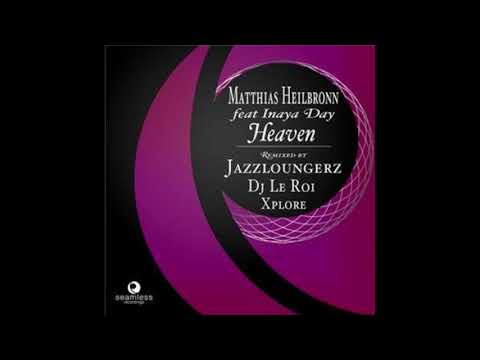 Matthias Heilbronn - Heaven (Jazzloungerz Mix)