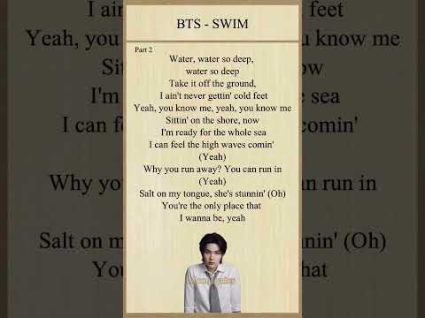 BTS - SWIM Lyrics [ Part 2 ] #BTS#jungkook#jhope#jin#taehyung#jimin#suga#rm#swim#lyrics#moonlyrics