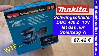 Makita Akku-Schwingschleifer... ist das ein Flop ?