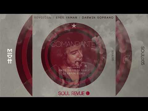 RevoideN, Enes Yaman, Darwin Soprano - Comandante (DJ Pappa Remix)