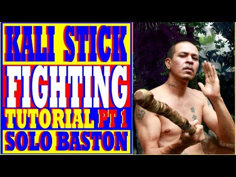 KALI SINGLE STICK Fighting "tutorial" (pt 1) solo baston