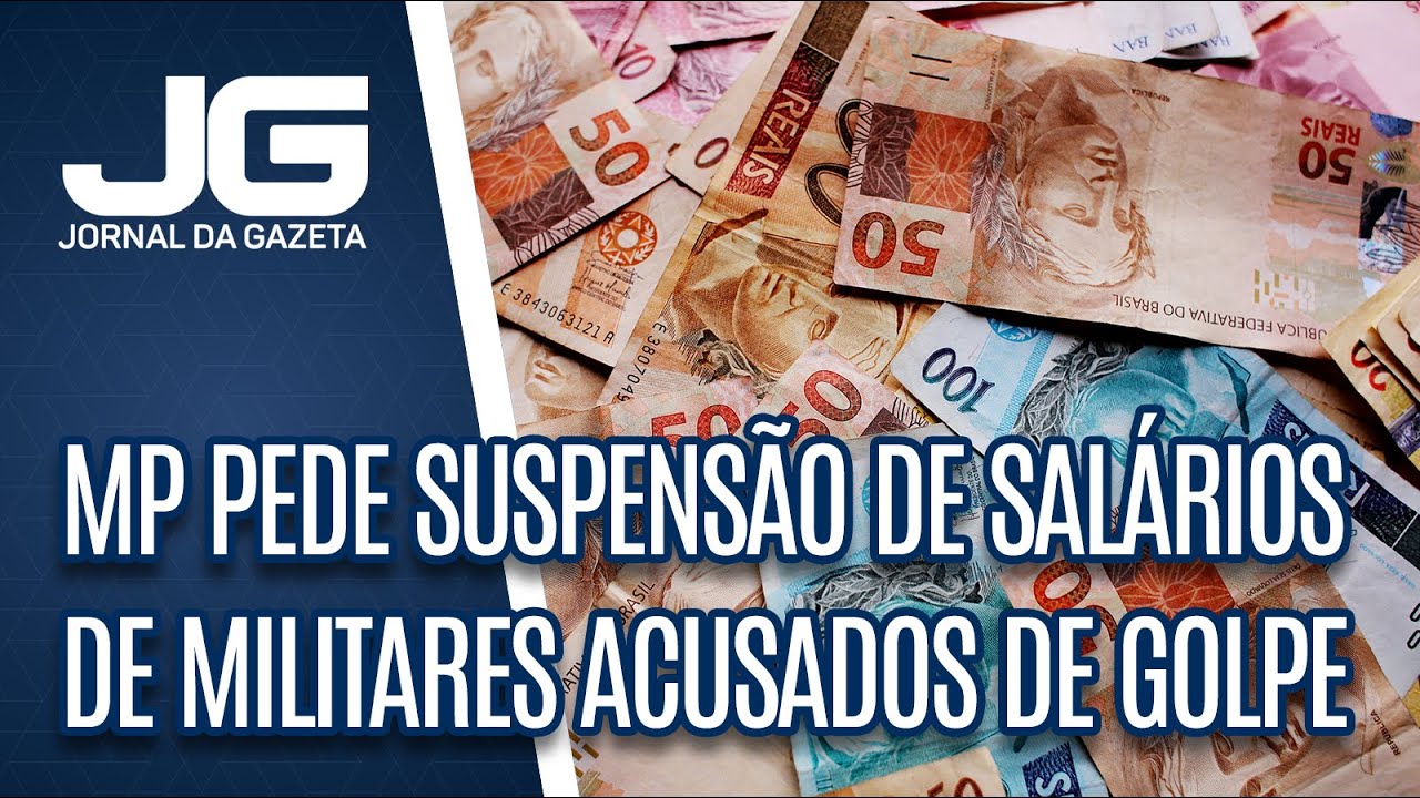 Ministério Público pede suspensão de salários de 25 militares acusados de golpe