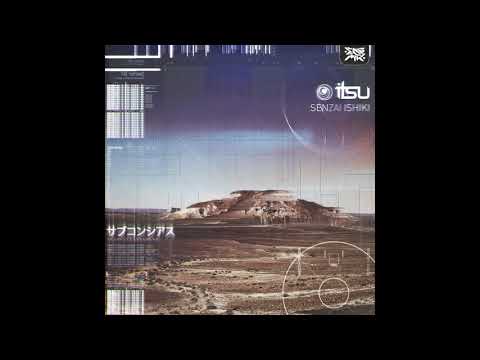 Itsu - Senzai Ishiki (Full Album 2017)