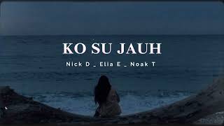 Download lagu Lagu Timur 2025 || KO SUH JAUH ||   Music Audio mp3