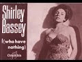 Shirley Bassey - I Who Have Nothing - (1963 ...