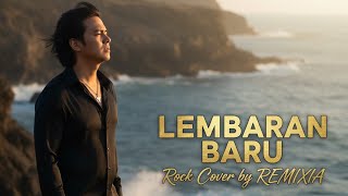Download lagu Lembaran Baru - Versi Rock Cover by REMIXIA mp3