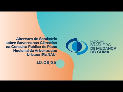 Governança Climática na Consulta Pública do Plano Nacional de Arborização Urbana