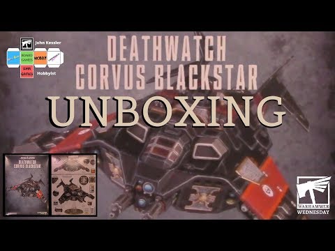 Warhammer 40K Deathwatch Corvus Blackstar Unboxing and Magnetization Talk
