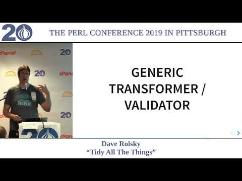 Dave Rolsky - "Tidy All The Things"