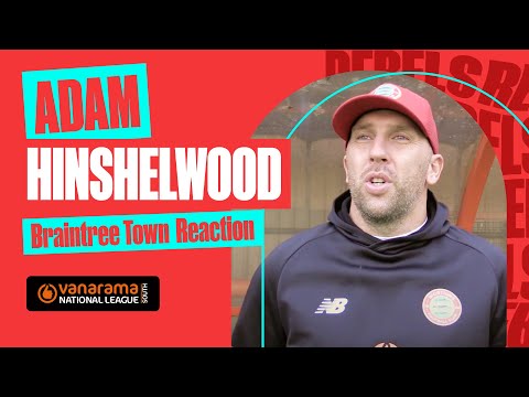 "It's a difficult moment" | Adam Hinshelwood | Braintree Reaction
