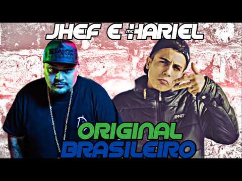 Jhef e mc hariel original brasileiro(my houser prod.)