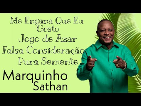 Gessy | Marquinho Sathan - Me Engana Que Eu Gosto / Jogo de Azar / Falsa Consideração / Pura Semente