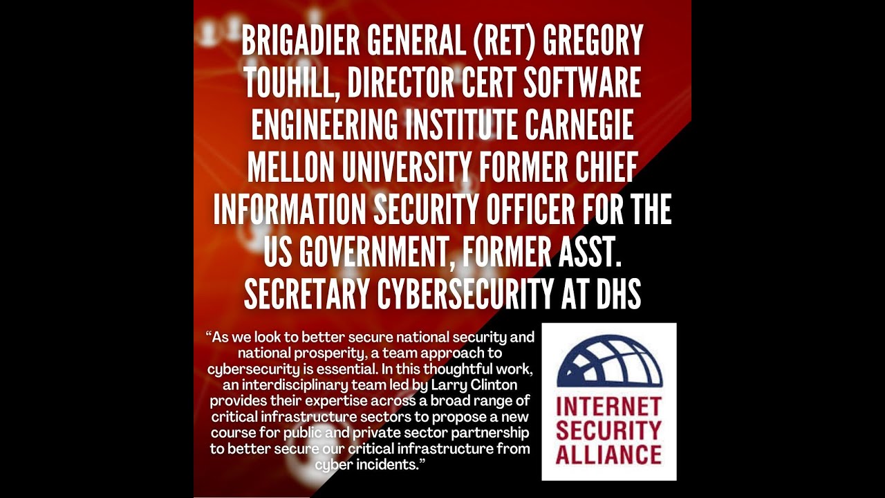Brigadier General (RET) Gregory Touhill Endorses Fixing American Cybersecurity