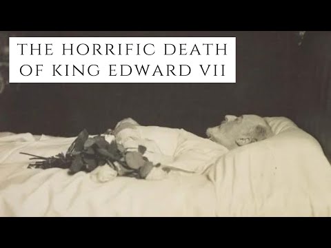 The HORRIFIC Death Of King Edward VII - Queen Victoria's Successor