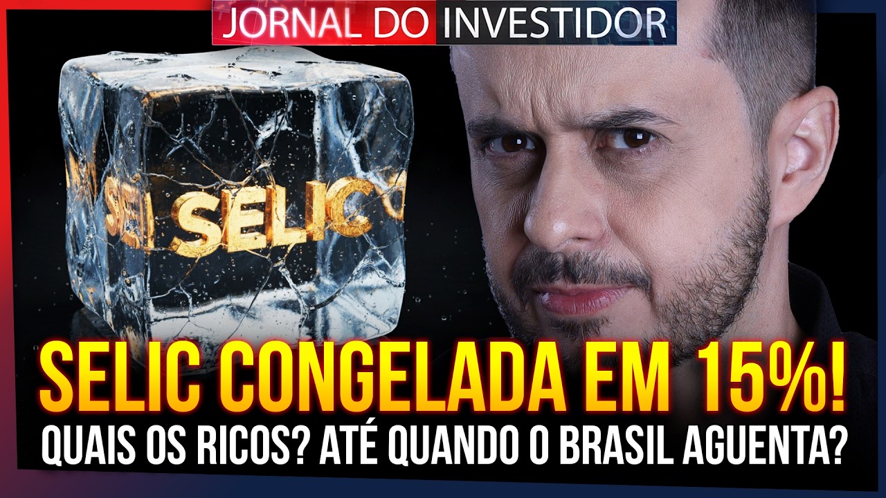 SELIC CONGELADA EM 15%? Por que não cai e quais os riscos para os seus investimentos?