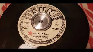 Johnny Cash - Belshazzar - 1964 Rockabilly - SUN 392