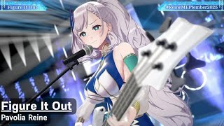 Figure It Out - Pavolia Reine (パヴォリア・レイネ)