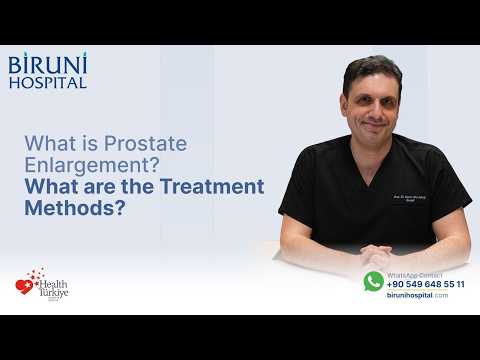 What is Prostate Enlargement? What are the Treatment Methods?