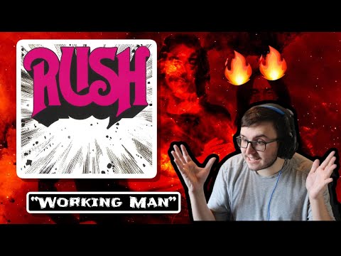 FIRST TIME HEARING "WORKING MAN" - RUSH (REACTION)