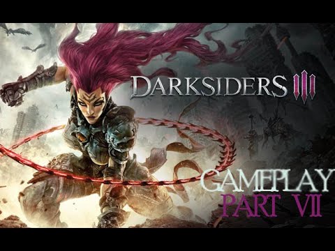 DARKSIDERS 3 Walkthrough Gameplay Part 7
