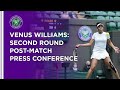 Venus Williams Second Round Press Conference | Wimbledon 2021