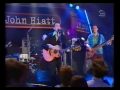 John Hiatt - Slow Turning