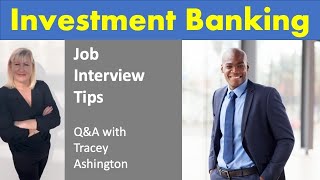 Investment Banking Interview & Job Winning Tips: Q&A With Graduate Recruiter Tracey Ashington