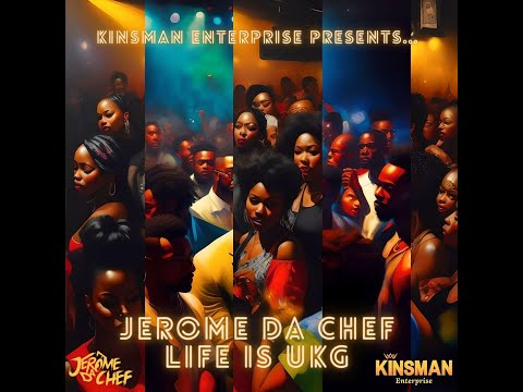 Life is UKG (Full Album) - Jerome Da Chef